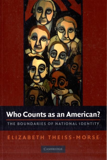 Who Counts as an American? : The Boundaries of National Identity