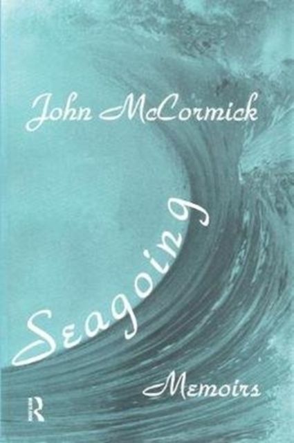 Seagoing : Essay-memoirs