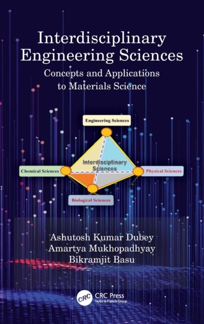 Interdisciplinary Engineering Sciences : Concepts and Applications to Materials Science