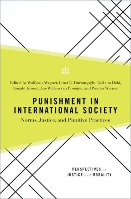 Punishment in International Society : Norms, Justice, and Punitive Practices