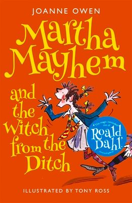 Martha Mayhem and the Witch from the Ditch