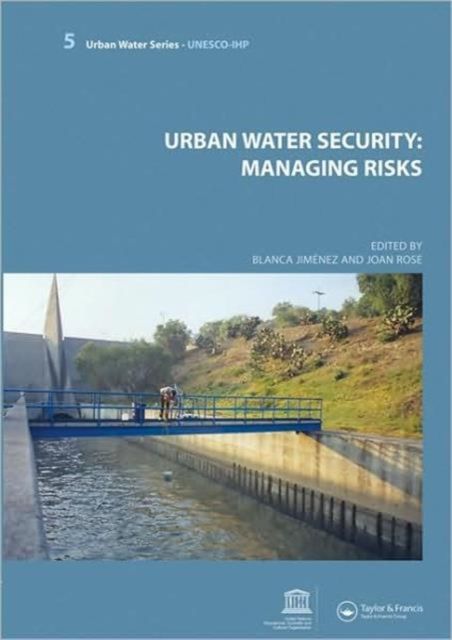 Urban Water Security: Managing Risks : UNESCO-IHP