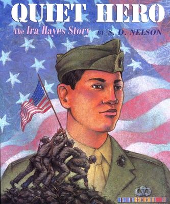Quiet hero : the Ira Hayes story