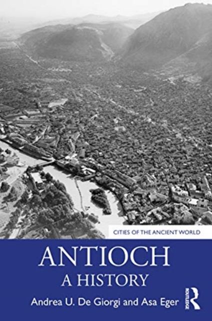 Antioch : A History