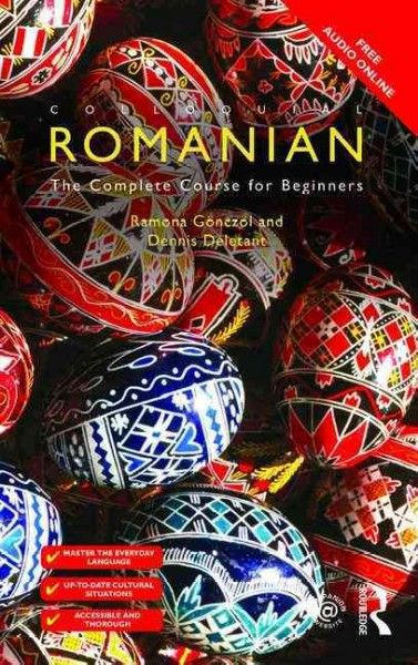 Colloquial Romanian : the complete course for beginners