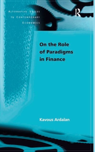 On the Role of Paradigms in Finance
