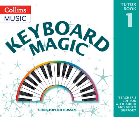 Keyboard Magic : Teacher's Book (with Downloads)