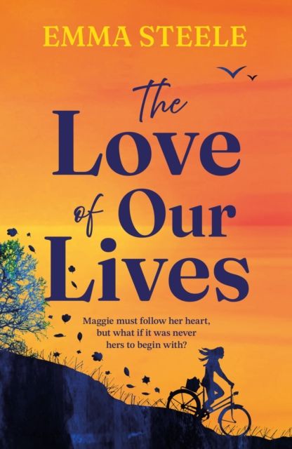 The Love of Our Lives : a new uplifting and gripping love story to win your heart