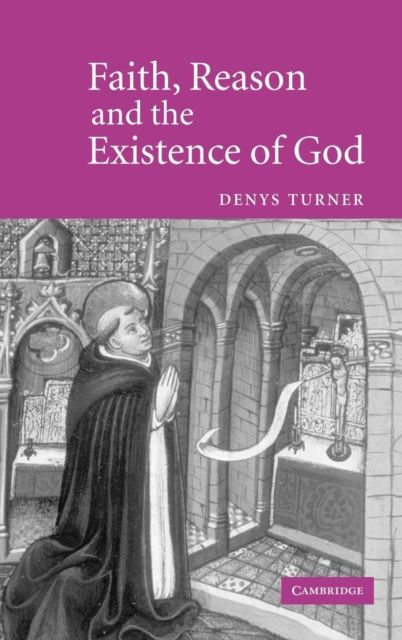 Faith, Reason and the Existence of God