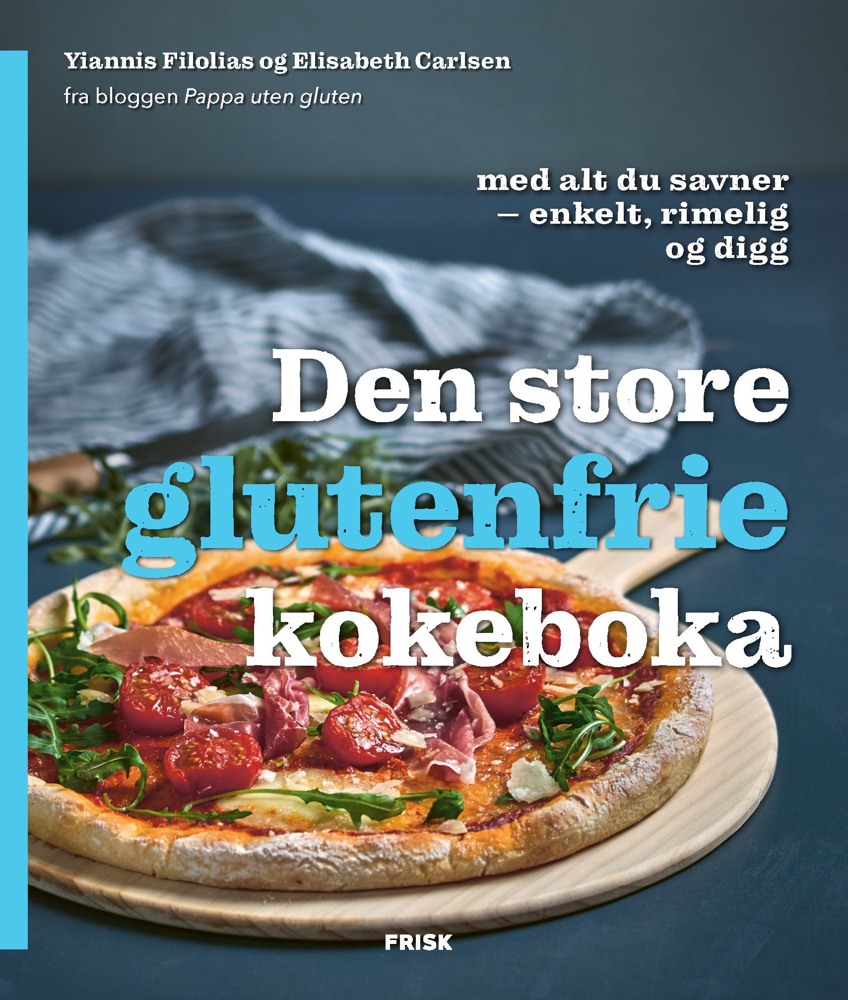 Den store glutenfrie kokeboka : med alt du savner - enkelt, rimelig og digg