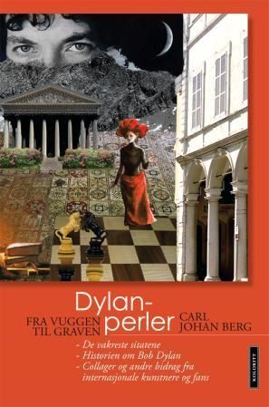 Dylan-perler : fra vuggen til graven