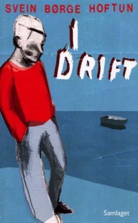 I drift : roman