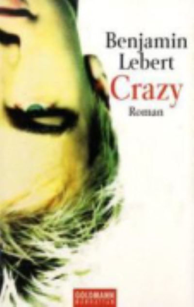 Crazy : Roman