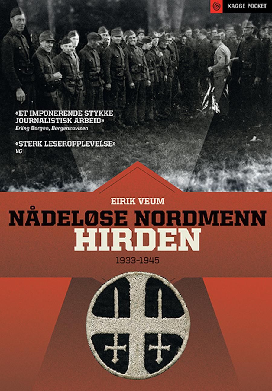 Nådeløse nordmenn : Hirden 1933-1945