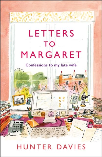Letters to Margaret : Confessions to my Late Wife