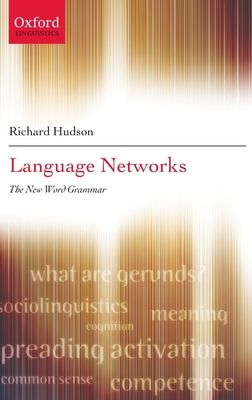 Language Networks : The New Word Grammar