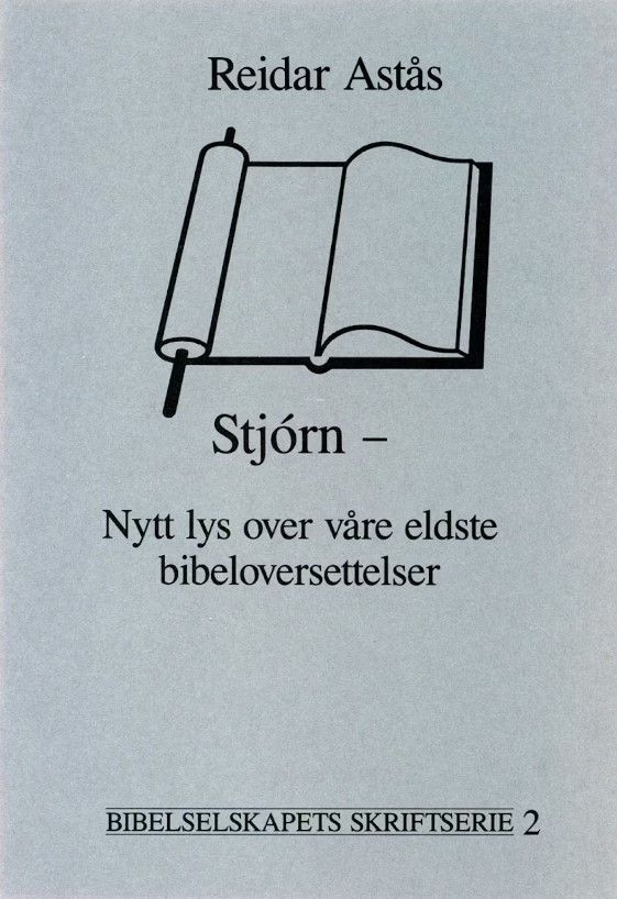 Stjórn : nytt lys over våre eldste bibeloversettelser