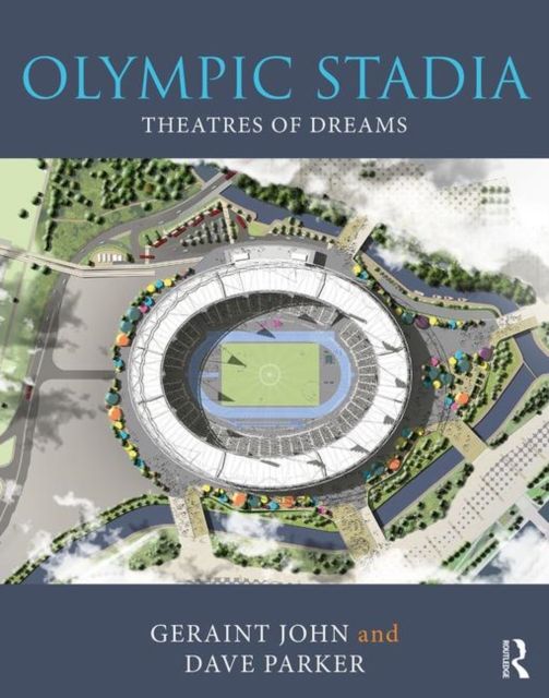 Olympic Stadia : Theatres of Dreams