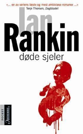 Døde sjeler : en sak for førstebetjent Rebus