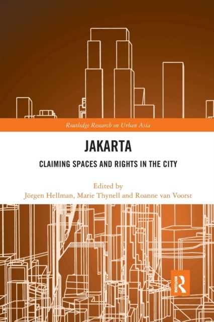Jakarta : Claiming spaces and rights in the city