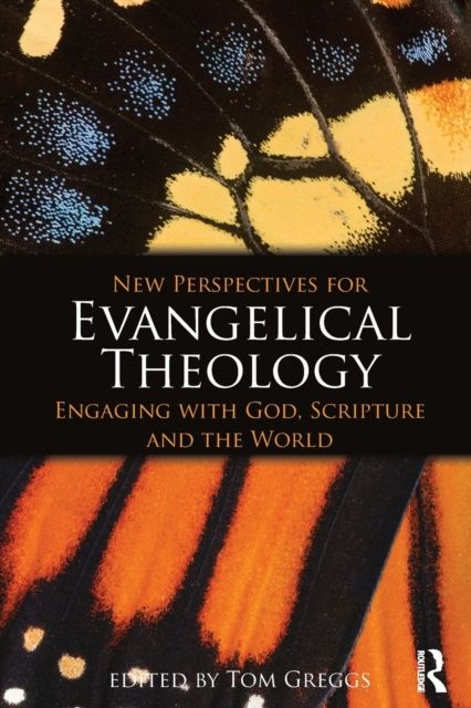Forsidebilde av New Perspectives for Evangelical Theology : Engaging with God, Scripture, and the World