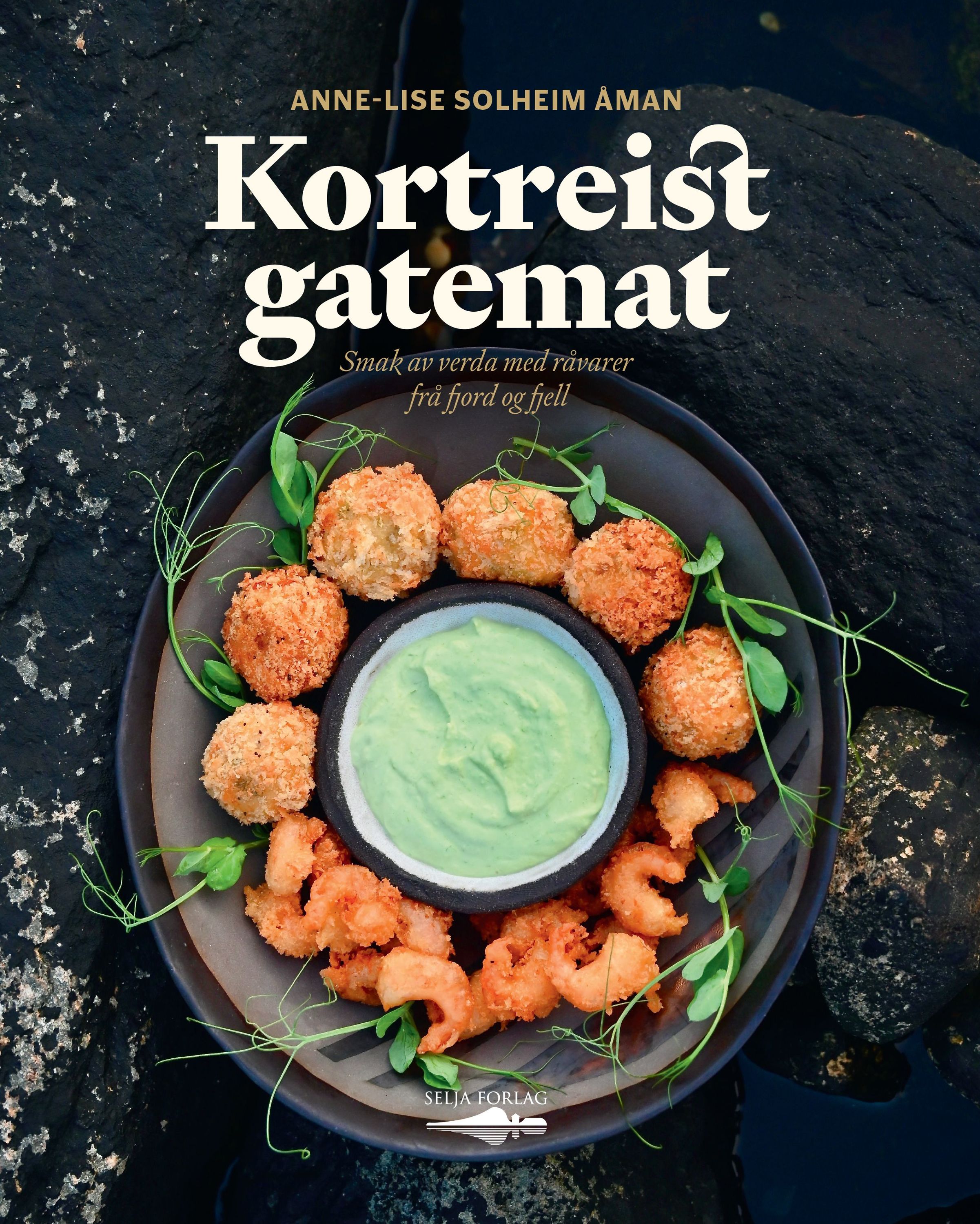 Kortreist gatemat : smak av verda med råvarer frå fjord og fjell