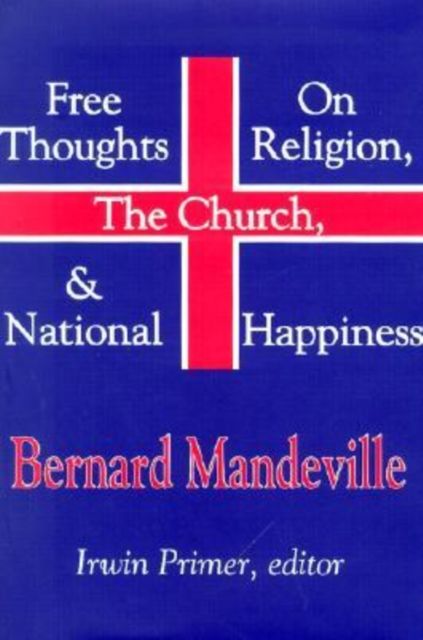 Forsidebilde av Free Thoughts on Religion, the Church, and National Happiness