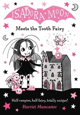 Isadora Moon meets the tooth fairy