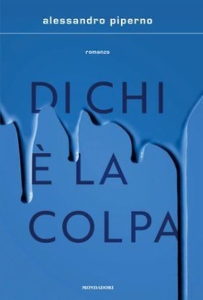 Di chi è la colpa : romanzo