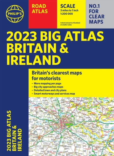 2023 Philip's Big Road Atlas Britain and Ireland : (A3 Paperback)