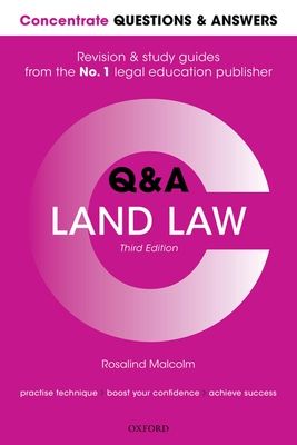Concentrate Questions and Answers Land Law : Law Q&A Revision and Study Guide