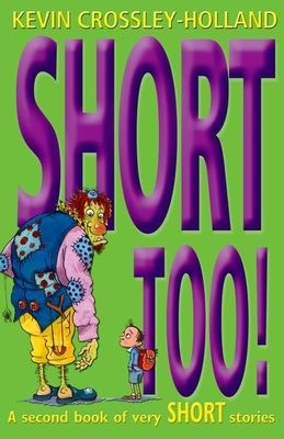 Short too! : a second book of very short stories