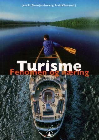 Turisme : fenomen og næring