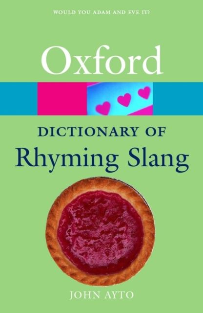 The Oxford Dictionary of Rhyming Slang