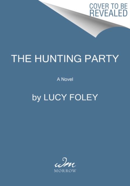 The Hunting Party : A Novel