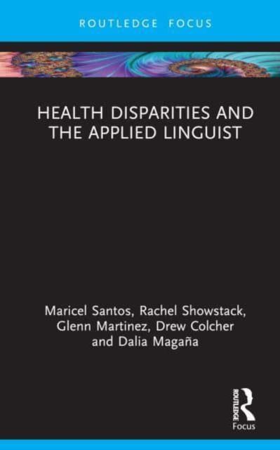 Health Disparities and the Applied Linguist