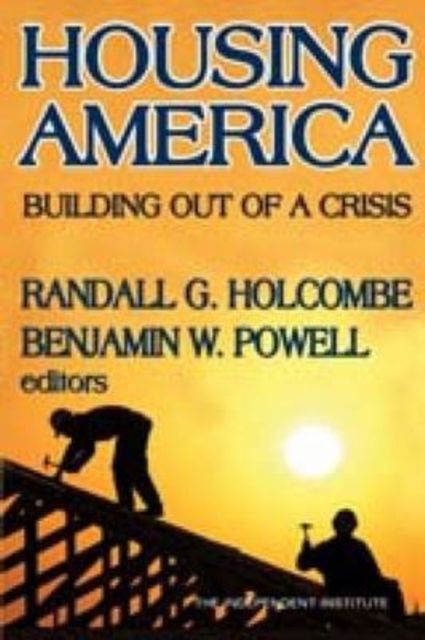 Housing America : Building Out of a Crisis