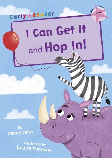 I Can Get It and Hop In! : (Pink Early Reader)