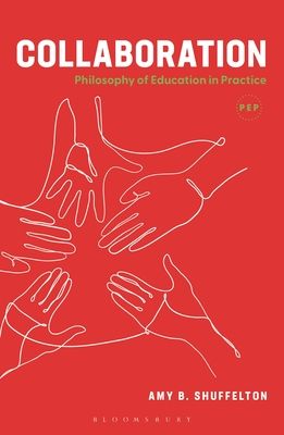 Collaboration : Philosophy of Education in Practice