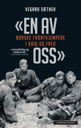 "En av oss" : norske frontkjempere i krig og fred
