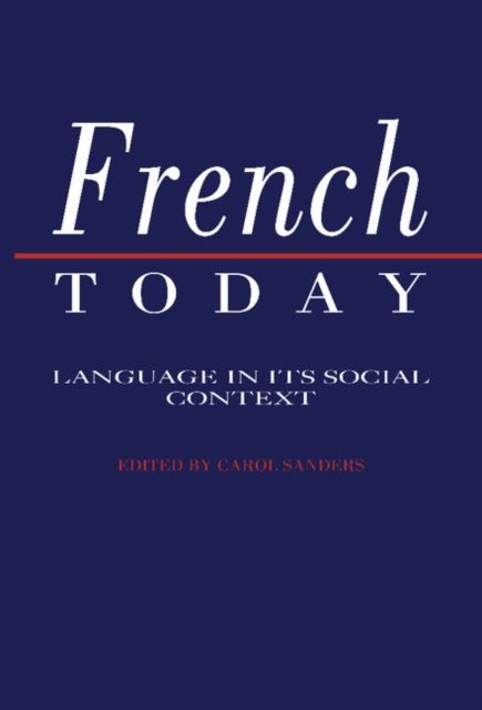 Forsidebilde av French Today : Language in its Social Context