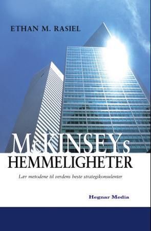 Forsidebilde av McKinseys hemmeligheter : lær metodene til verdens beste strategikonsulenter