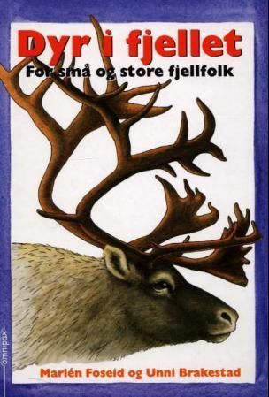 Dyr i fjellet : for små og store fjellfolk
