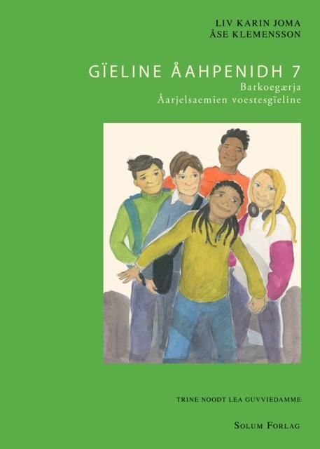 Gïeline åahpenidh 7 : barkoegærja : åarjelsaemien voestesgïeline