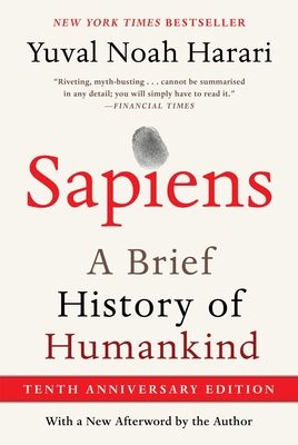 Sapiens : A Brief History of Humankind