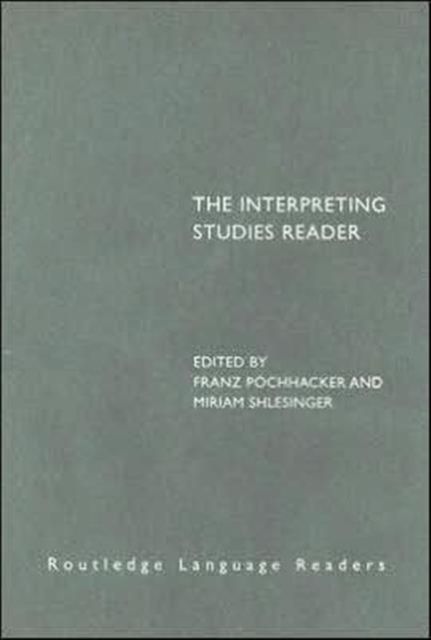 The Interpreting Studies Reader
