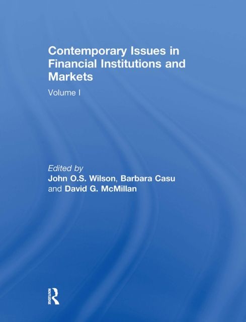 Contemporary Issues in Financial Institutions and Markets : Volume I