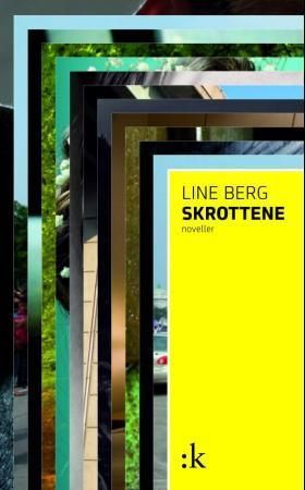 Skrottene : noveller