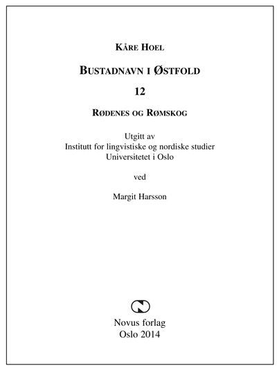 Bustadnavn i Østfold. 12. Rødenes og Rømskog