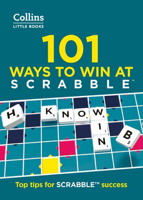 101 Ways to Win at SCRABBLE™ : Top Tips for Scrabble™ Success